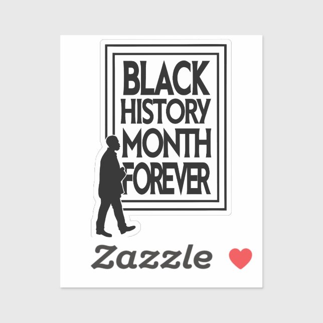 Black History Month Forever (Sheet)