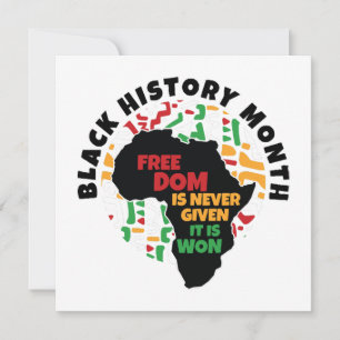 Black History Month  Freedom is never given, it is Invitation