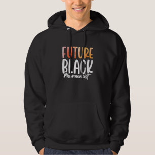 Black History Month Future Pharmacists African Ame Hoodie