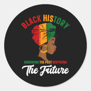 Black History Month Honoring Past Inspiring Future Classic Round Sticker