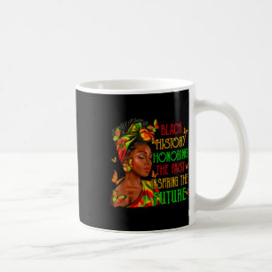 Black History Month Honoring Past Inspiring Future Coffee Mug