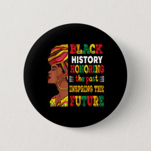 Black History Month Honouring Past Inspiring Futur 6 Cm Round Badge