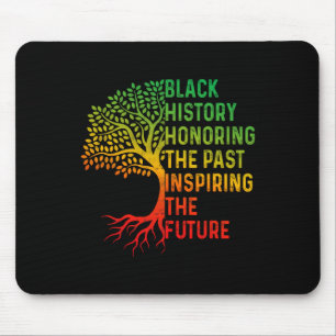Black History Month Honouring Past Inspiring Futur Mouse Pad