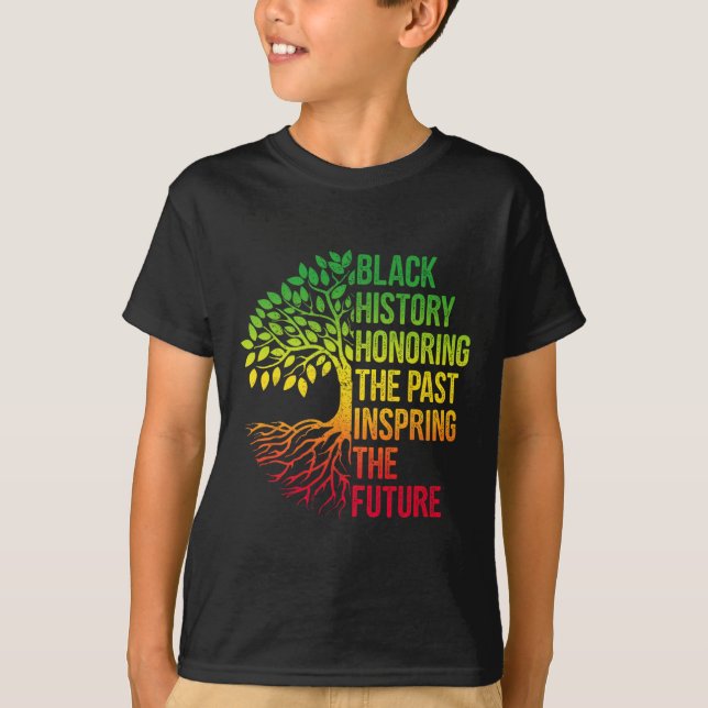 Black History Month Honouring Past Inspiring Futur T-Shirt (Front)
