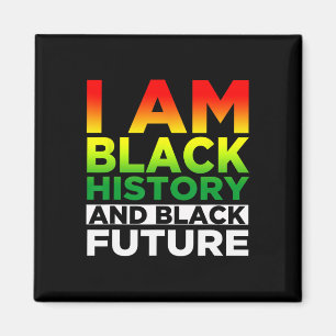 Black History Month - I Am Black - Black Is Beauti Magnet