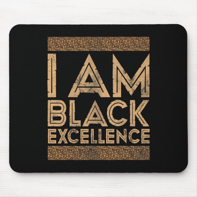 Black History Month I Am Black Excellence  Mouse Pad (Front)