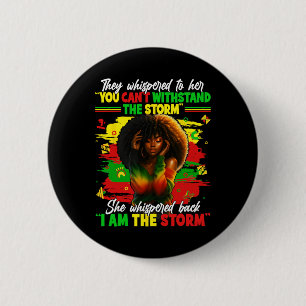 Black History Month I Am The Storm Black Afro Quee 6 Cm Round Badge