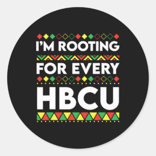 Black History Month I'm Rooting For Every Hbcu 2  Classic Round Sticker