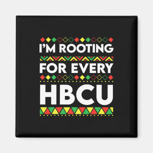 Black History Month I'm Rooting For Every Hbcu 2 Magnet