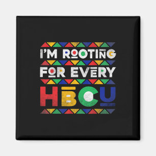 Black History Month I'm Rooting For Every Hbcu His Magnet