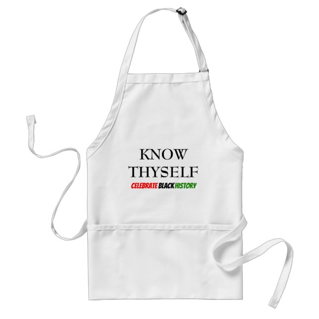 Black History Month KNOW THYSELF Motivational BHM Standard Apron (Front)