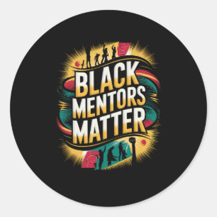 Black History Month Mentors Problem African Americ Classic Round Sticker