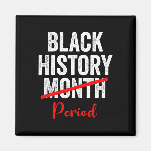 Black History Month Period 1  Magnet