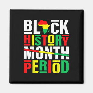 Black History Month Period African American Black Magnet