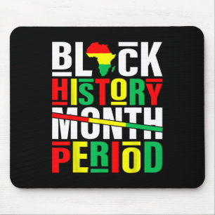 Black History Month Period African American Black  Mouse Pad