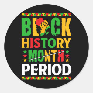 Black History Month Period African American Women  Classic Round Sticker