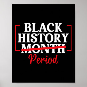 Black History Month Period African American Women  Poster