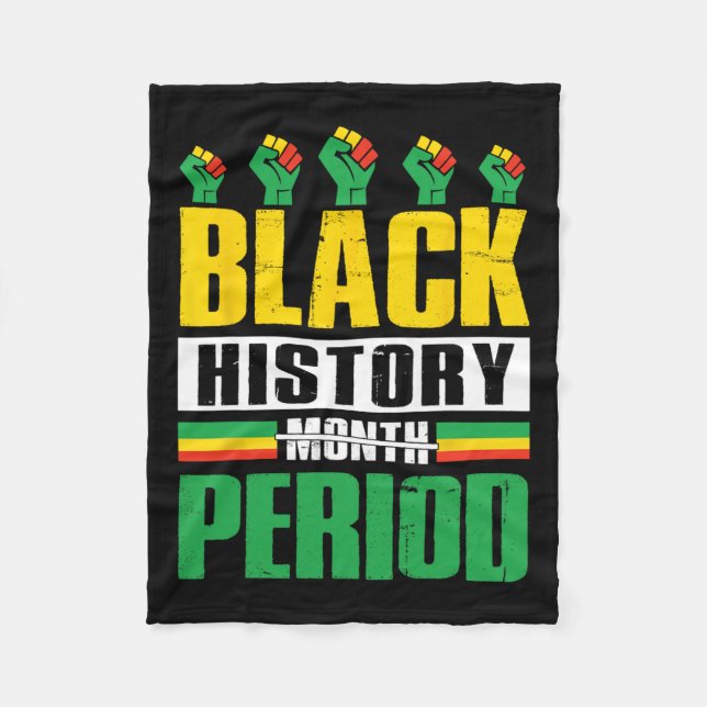 Black History Month Period Bhm African American Pr Fleece Blanket (Front)