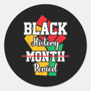 Black History Month Period Melanin African America Classic Round Sticker