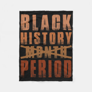 Black History Month Period Melanin African America Fleece Blanket