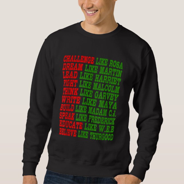 Black History Month Pride Black Power Leaders Sweatshirt (Front)