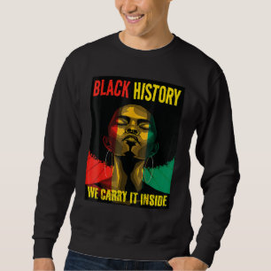 Black History Month Queen Melanin Afro African Pri Sweatshirt