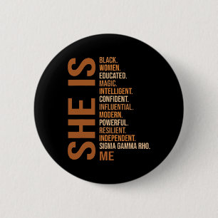 Black History Month She Is Me Sigma Gamma Hbcu Wom 6 Cm Round Badge