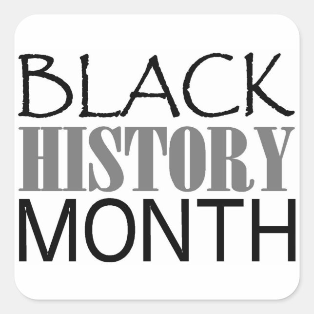Black History Month Square Sticker (Front)