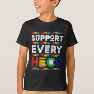 Black History Month Support Every Hbcu Historical T-Shirt