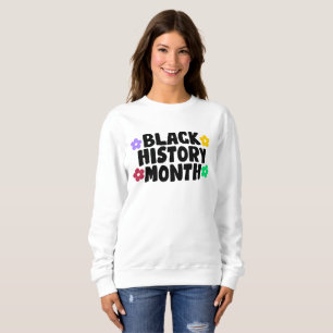 Black History Month Sweatshirt