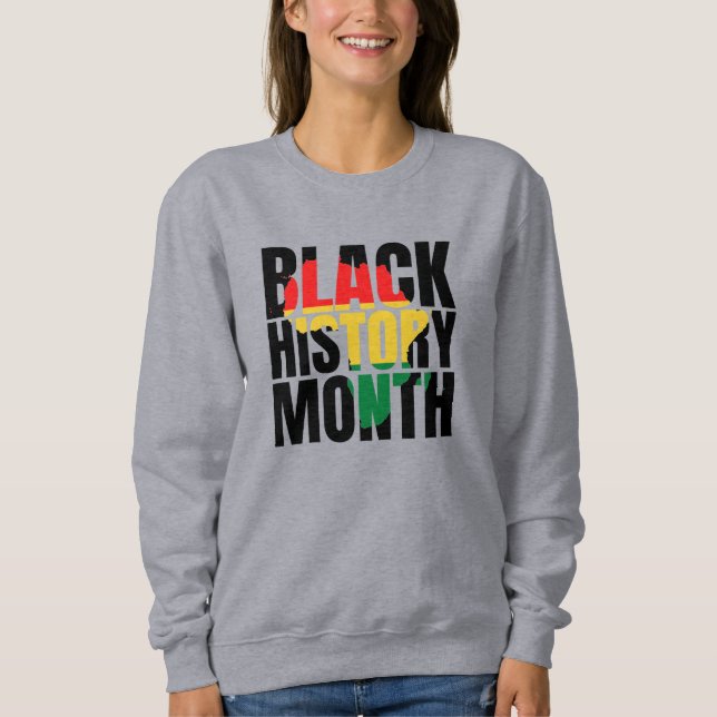 Black History Month  Sweatshirt (Front)