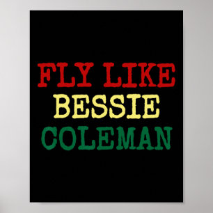 Black History Month T Shirt Bessie Coleman Pilot G Poster