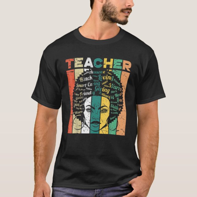 Black History Month Teacher Black Woman Afro Retro T-Shirt (Front)