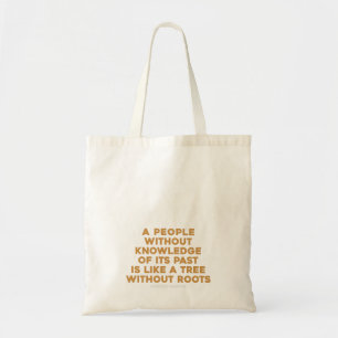 Black History Month - Tree Without Root - Black Is Tote Bag