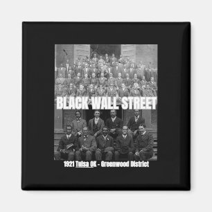 Black History Month - Tusla - Founders Of Black Wa Magnet