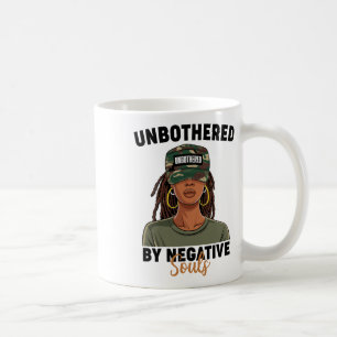 Black History Month Unbothered By Negative Souls C Coffee Mug