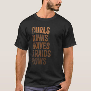 Black History Month Vintage 'Curls Kinks Waves' Wo T-Shirt