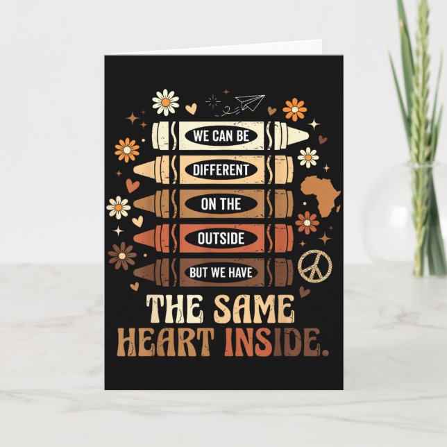 Black History Month We Have Same Heart Inside Teac Card (Front)