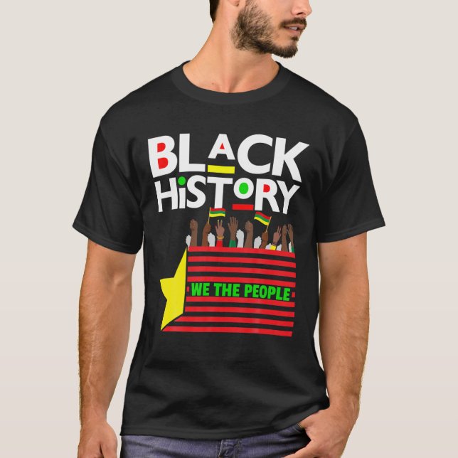 Black History Month We The People Men Women Boy T-Shirt (Front)