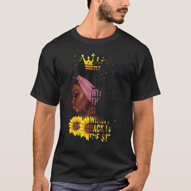 Black History Month Women African Afro I Am The St T-Shirt (Front)