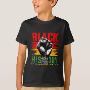 Black History Month Women Men Breaking Every Chain T-Shirt