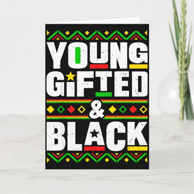 Black History Month Young Gifted And Black Men Wom Card (Front)