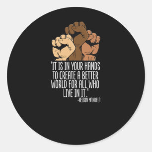 Black History Month - Your Hands Create Better Wor Classic Round Sticker