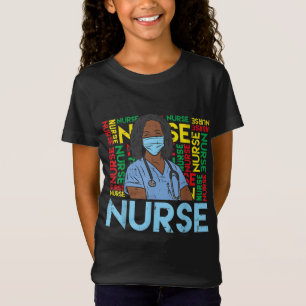 Black History Nurse African American Pride Melanin T-Shirt