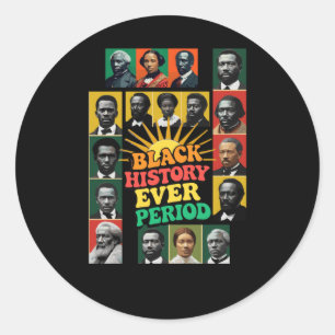 Black History Period Black Culture Sticker1  Classic Round Sticker
