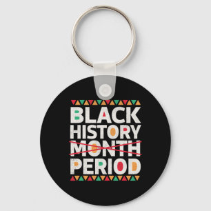Black History Period Black History Month African A Key Ring