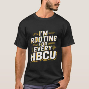 Black History Rooting for Every HBCU Teacher Men W T-Shirt