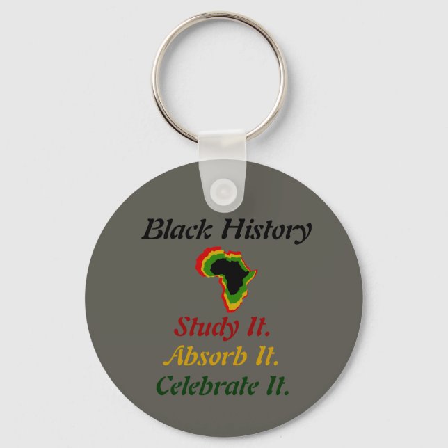 "Black History - Study/Absorb/Celebrate" Key Ring (Front)