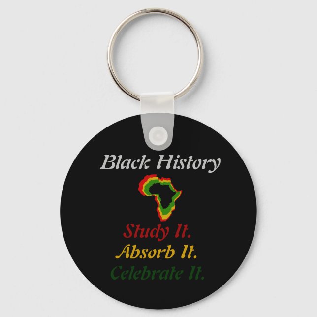 "Black History - Study/Absorb/Celebrate" Key Ring (Front)