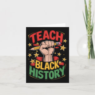 Black History Teacher Shirts Black History Month T Card